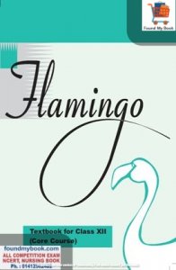 NCERT Flamingo English Core for Class 12th latest edition as per NCERT/CBSE Book