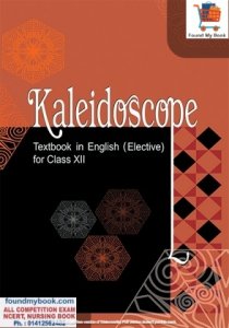 NCERT Kaleidoscope Textbook in English (Elective) for Class 12th NCERT/CBSE Book