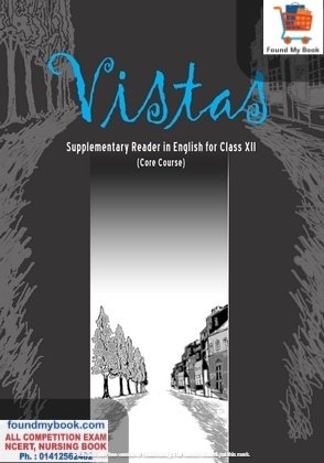 NCERT Vistas Supplementary English for Class 12th latest edition as per NCERT/CBSE Book
