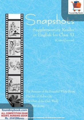 NCERT Snapshot Supplementary English Core for Class 11th latest edition as per NCERT/CBSE Book