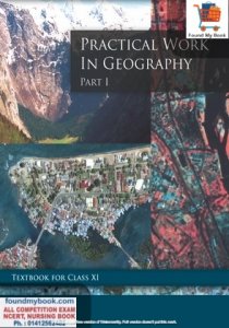 NCERT Practical Work In Geography for Class 11th latest edition as per NCERT/CBSE Book