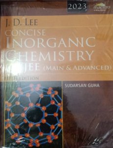 Wiley&#039;s J.D. Lee Concise Inorganic Chemistry for JEE (Main &amp; Advanced) 5th Edition Book, By Sudarsan Guha From Wiley Books