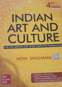 Indian Art and Culture ( English| 4th Edition) | UPSC | Civil Services Exam | State Administrative Exams, By Singhania Nitin From McGraw Hill Publication Books