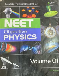 NEET Objective Physics Volume 1 English Medium Book Medical Exam Book, By DC Pandey From Arihant Publication Books