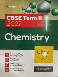 Arihant CBSE Chemistry Term 2 Class 12 for 2022 Exam (Cover Theory and MCQs), By Aditya Jangid, Arshdeep Kaur From Arihant Publication Books