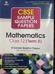 Cbse Sample Question Papers Mathematics Class 12 Term II Competition Exam Book, By Raju Regar From Arihant Publication Books