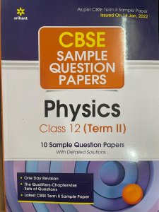 Arihant Cbse Term 2 Physics Class 12 Sample Question Papers Competititon Exam Book From Arihant Publication Books
