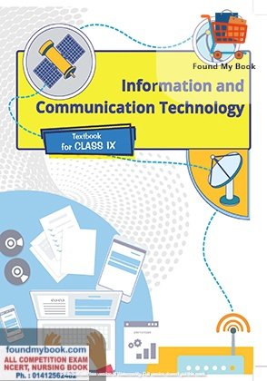 NCERT Information And Communication Technology For 9th Class Latest Edition NCERT/CBSE Computer Book