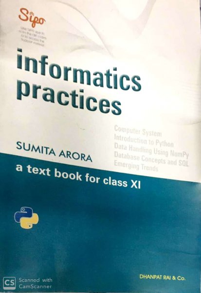 Informatics Practices A Textbook For Class-11 By Sumita Arora For ( 2020-2021) Examination