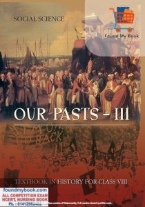 NCERT Our Past III History for 8th Class latest edition as per NCERT/CBSE Our Past Social Study Book