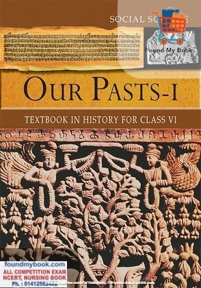 NCERT Our Past History 6th Class latest edition as per NCERT/CBSE History Social Study Book