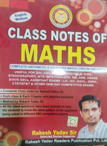 Class notes of maths by Rakesh Yadav sir complete arithmetic and advance in English (two in one Book)