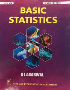 BL AGARWAL Basic Statistics By New Age International Publishers