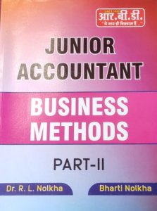 RBD  RPSC Junior Accountant Business Method Part - 2nd Exam Book By RBD Publication By Dr. R.L NOLKHA, BHARTI NOLKHA