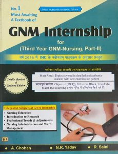 Bhawna Publication GNM Internship 3rd Year GNM Nursing / Part-II By A. Chohan, N.R. Yadav, R. Saini