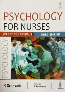 R. Sreevani Psychology for Nurses Jaypee Brothers Medical Publishers