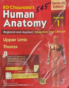 BD Chaurasia&#039;s Human Anatomy Regional And Applied | Dissection And Clinical | Upper Limb Thorax By CBS Publishers