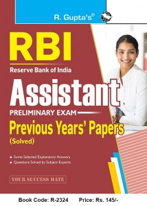 R. Gupta Reserve Bank of India: RBI Assistants (Preliminary &amp; Main) Recruitment Exam Guide By Ramesh Publishing House
