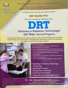 DRT First Year Solved Papers (Diploma In Radiation Technology) By Dr. Hamid Hussain From Manish Publication