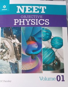 NEET Objective Physics Volume 1, Competition Exam Book, By Dc Pandey From Arihant Publication Books