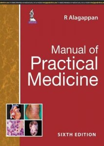Manual of Practical Medicine Medical Exam Book Competition Exam Book , By R Alagappan From Jaypee Brothers Medical Publishers