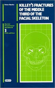 Fractures of the Middle Third of the Facial Skeleton (Dental Practical Handbooks , By Peter Banks From Butterworth-Heinemann Ltd