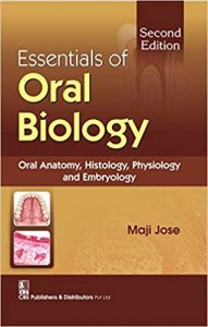 Essentials of Oral Biology Medical Exam Book Competition Exam Book , By Maji Jose From CBS Publishers &amp; Distributors Books