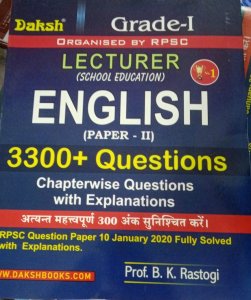 English Paper-II for RPSC School Lectuter Grade-I 3300+ Questions , By Prof. B.K Rastogi From  Daksh Publication Books