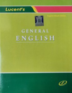 Lucent&#039;s General English (English-Hindi Edition) Competition Exam Book  BEST FOR ALL COPETITIVE EXAM , By A K THAKUR From Lucents Publication Books