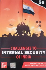 Challenges to Internal Security of India (English|5th Edition) | UPSC | Civil Services Exam | State Administrative Exams , By Ashok Kumar From From McGraw Hill Publication Books
