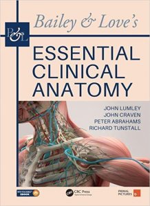 Bailey &amp; Love&#039;s Essential Clinical Anatomy Medical Exam Book, By  John Lumley From Taylor &amp; Francis Books