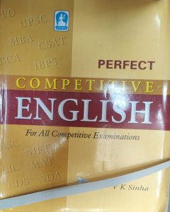 PERFECT COMPETITIVE ENGLISH ( For All Competitive Examinations) , By V K SINHA From Jnanada Publication Books
