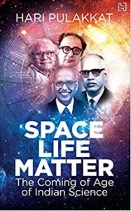 Space. Life. Matter Biochemistry Book Medical Exam Book Competiion Exam Book, By Hari Pulakkat Books