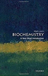 Biochemistry: A Very Short Introduction Medical Exam Book Competition Exam Book, By Mark Lorch From Oxford University Press