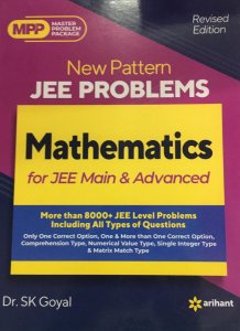 New Pattern JEE Problem Mathematics For Jee Main and Advanced , By Dr. SK Goyal From Arihnat Publication Books