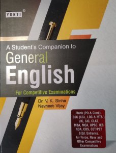 Yukti A Student Companion General English For Competitive Exam, By DR. V.K. SINHA, NAVNEET VIJAY From Yukti Publication Books