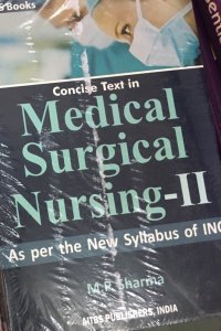 Concise Text in MEDICAL SURGICAL NURSING-2  (English, Paperback, MP SHARMA)