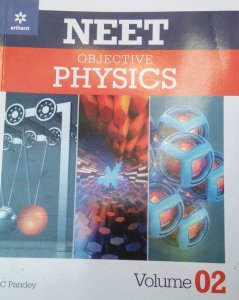 NEET Objective Physics Volume 2 ,By DC Pandey From Arihant Publication Books