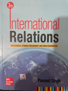 International Relations ( English| 3rd Edition) | UPSC | Civil Services Exam | State Administrative Exams  (English, Paperback, Singh Pavneet)