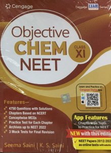 Objective Chem NEET: Class XI with Free Online Assessments and Digital Content Competition Exam Book, By Seema Saini, K. S. Saini From Cengage Learning India Books