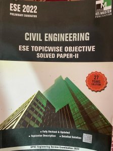 ESE 2022 - CIVIL ENGINEERING ESE TOPICWISE OBJECTIVE SOLVED PAPER - 2, By IES MASTER PUBLICATION Books