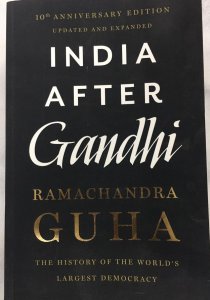India After Gandhi By Ramachandra Guha The History of the World&#039;s Largest Democracy