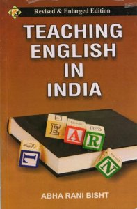 Teaching English In India By Abha Rani Bisht By Shri Vinod Pustak Mandir
